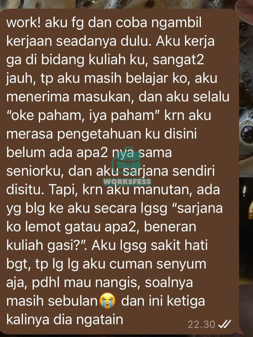 work! kayanya lingkungan kerja juga harus dijadiin pertimbangan ya 😭 drpd mental dikuras terus, dan ada aja masalah drama2 nya hampir tiap hari :(