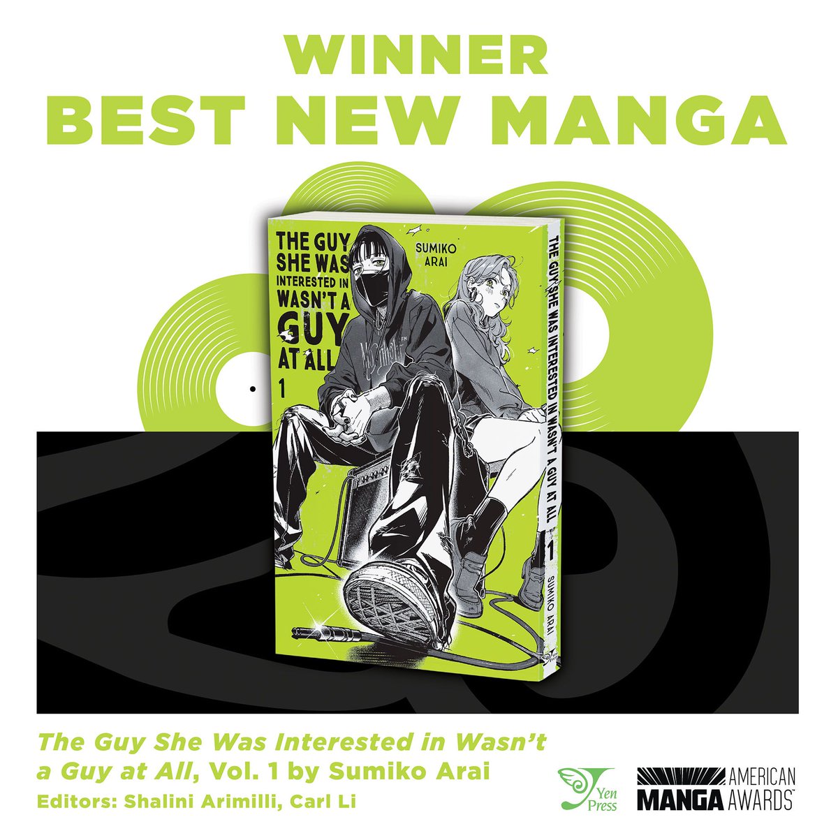 Yen Press (@yenpress) on Twitter photo WINNER of the BEST NEW MANGA Category @ the #AmericanMangaAwards2025
The Guy She Was Interested In Wasn't a Guy at All, by Sumiko Arai
Editors: Shalini Arimilli, Carl Li
#AmericanMangaAwards <a href="/MangaAwardsUSA/">American Manga Awards</a> WINNER of the BEST NEW MANGA Category @ the #AmericanMangaAwards2025
The Guy She Was Interested In Wasn't a Guy at All, by Sumiko Arai
Editors: Shalini Arimilli, Carl Li
#AmericanMangaAwards <a href="/MangaAwardsUSA/">American Manga Awards</a>