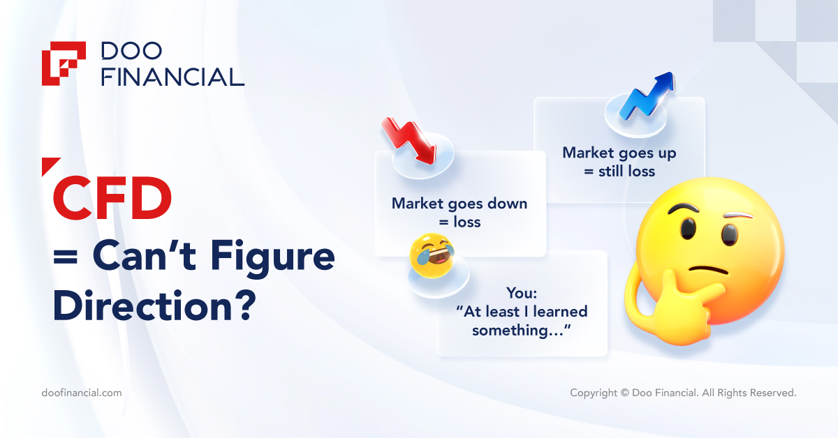 DooFinancial's tweet image. CFDs don’t stand for “Confused Financial Decisions”… or do they? 😉 
#CFDTrading #RelatableTrader #DooFinancial