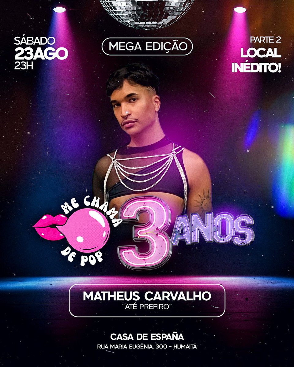 mechamadepop's tweet photo. 💥É nesse Sábado! 

Edição de 03 anos da Com a participação especial do Matheus Carvalho #mechamadepop https://t.co/lp7MLPsMnn