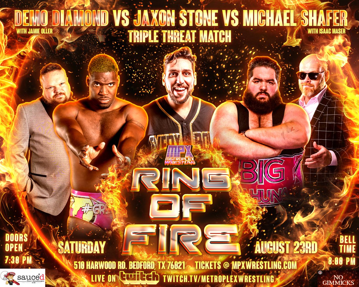 SATURDAY AUG 23RD🔥
510 Harwood Rd Bedford TX
🎟 mpxwrestling.com 🎟 

Demo Diamond VS
Jaxon Stone VS
Michael Shafer in a 
HUGE TRIPLE THREAT MATCH🔥

#MPX #wrestling #fyp #prowrestling #dallas #fortworth #Texas #event #twitch #YouTube #trending #thingstodo #wwe #aew