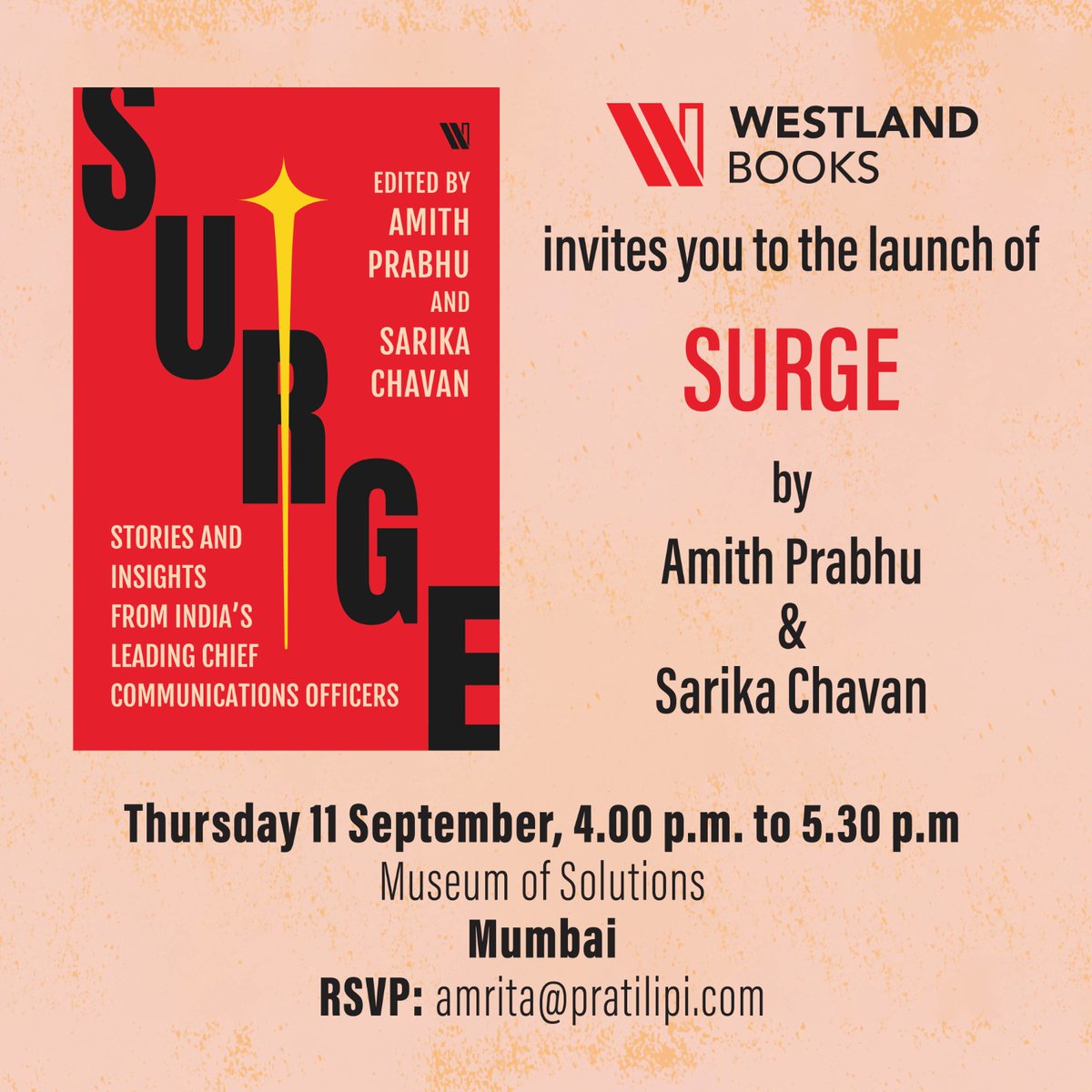 amithpr's tweet photo. We are two weeks away from the unveiling of #surgethebook. We have launch events planned at 4pm at three museums in the three major metros. RSVP to attend 

8th September - Bangalore 
9th September - Gurgaon 
11th September - Mumbai

Details in the creative https://t.co/fG2I1kLBDT