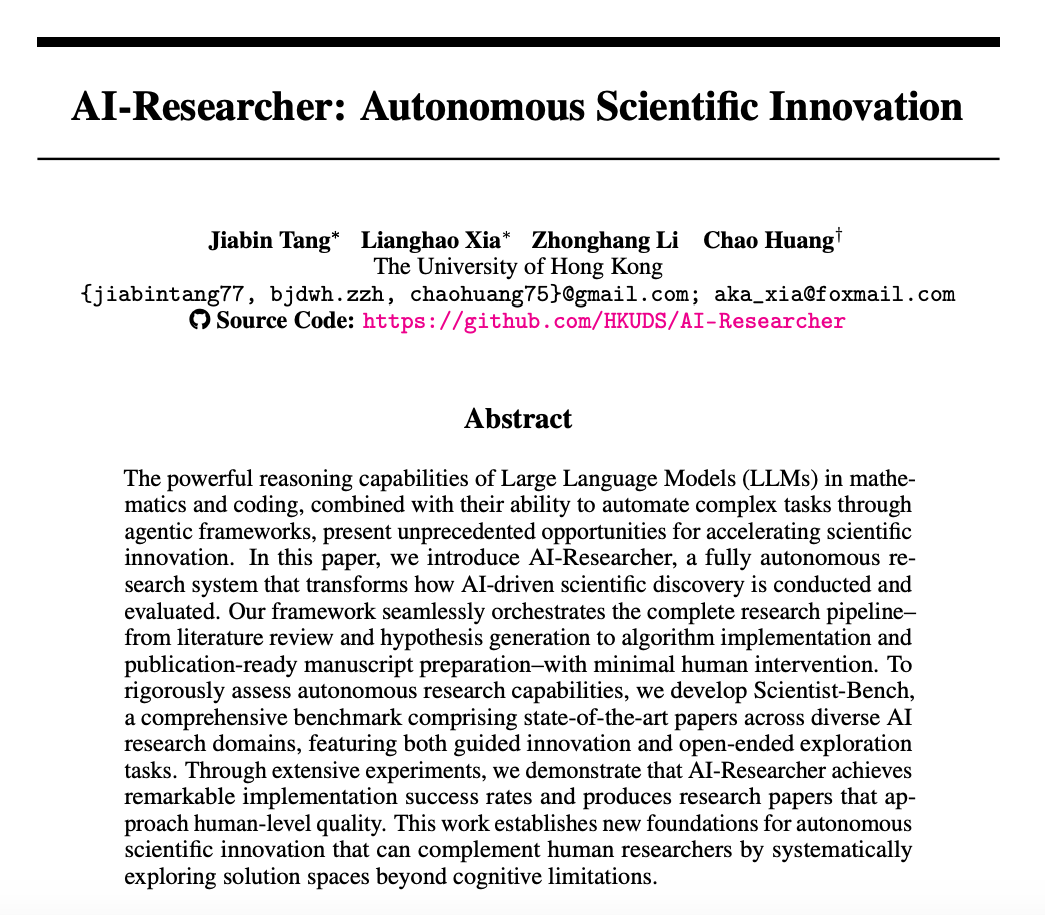 We've dropped our technical report of "AI-Researcher "for "Agentic Scientific Discovery" - a fully automated system that transforms scientific innovation with LLM agents.

🎉 Major Release: AI-Researcher Update 🚀

🔗 GitHub: github.com/HKUDS/AI-Resea…
📄 arXiv: