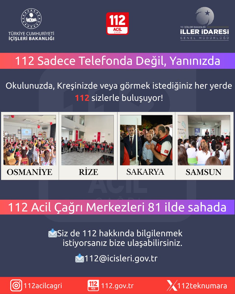📲 112 Sadece Telefonda Değil Yanınızda 

📍Osmaniye, Rize, Sakarya ve Samsun 112 Acil Çağrı Merkezlerimizin

 📆 18-22 Ağustos 2025 tarihleri arasında 1️⃣1️⃣2️⃣ Acil Çağrı Merkezlerinin tanıtım çalışmalarından dolayı teşekkür ederiz.

🚨 Acil Durumda Sadece 1️⃣1️⃣2️⃣