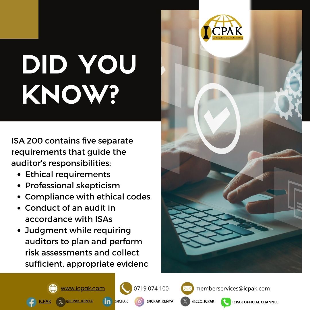 ICPAK_Kenya's tweet photo. #ISA200: The 5 pillars every auditor must master for ethical, skeptical, and evidence-driven audits! #DidYouKnow ^CA https://t.co/WZ7sgq3n0g