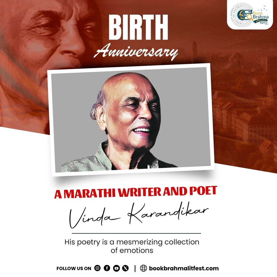 ✨ Remembering the legendary Marathi poet and writer Vinda Karandikar on his birth anniversary. 🌹
His timeless poetry continues to resonate deeply, weaving together a mesmerizing collection of emotions that touch every heart #BookBrahmaLiteratureFestival2025 #vindakarandikar