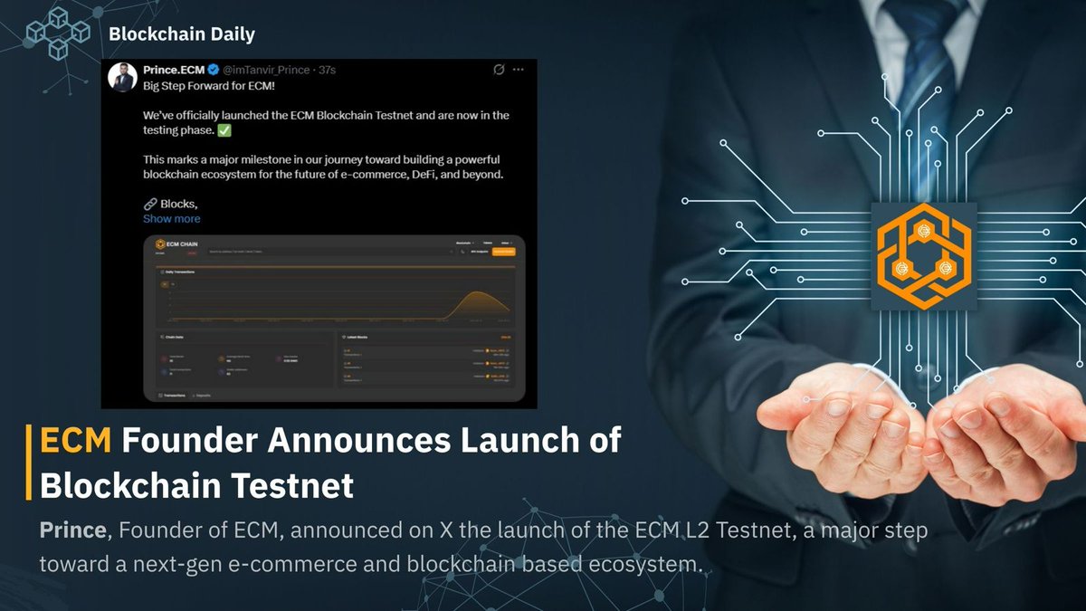 ECM Blockchain Testnet Goes Live – Founder Confirms Testing Phase

Tanvirul Islam Prince , Founder of ECM Coin, officially announced on his social profile that the ECM Blockchain Testnet has been launched and is now in the testing phase.

Calling it a major milestone, he