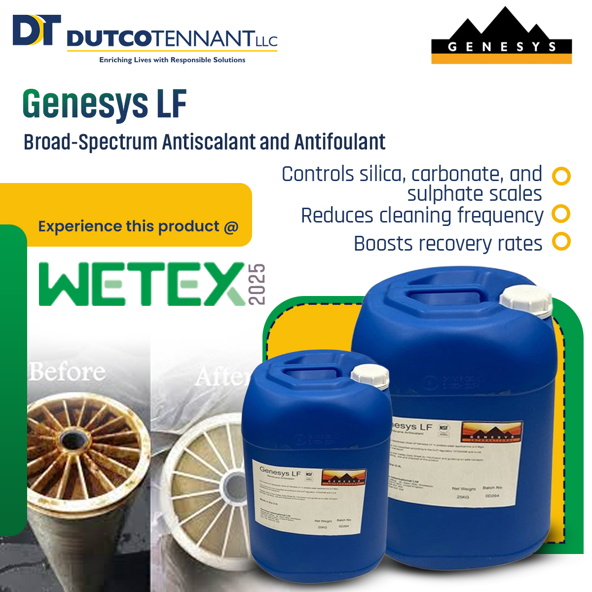Dutcotennant's tweet image. Fighting scale in your #ROsystem? Meet #Genesys CAS &amp;amp; LF at #WETEX2025 — proven #antiscalants &amp;amp; #antifoulant for tougher water &amp;amp; longer membrane life.

🌐 Visit: dutcotennant.com/wetex/wetex-ex… more info.

#WetexDubai #WaterTreatment #Filtration #Fouling #ReverseOsmosis #DutcoTennantLLC