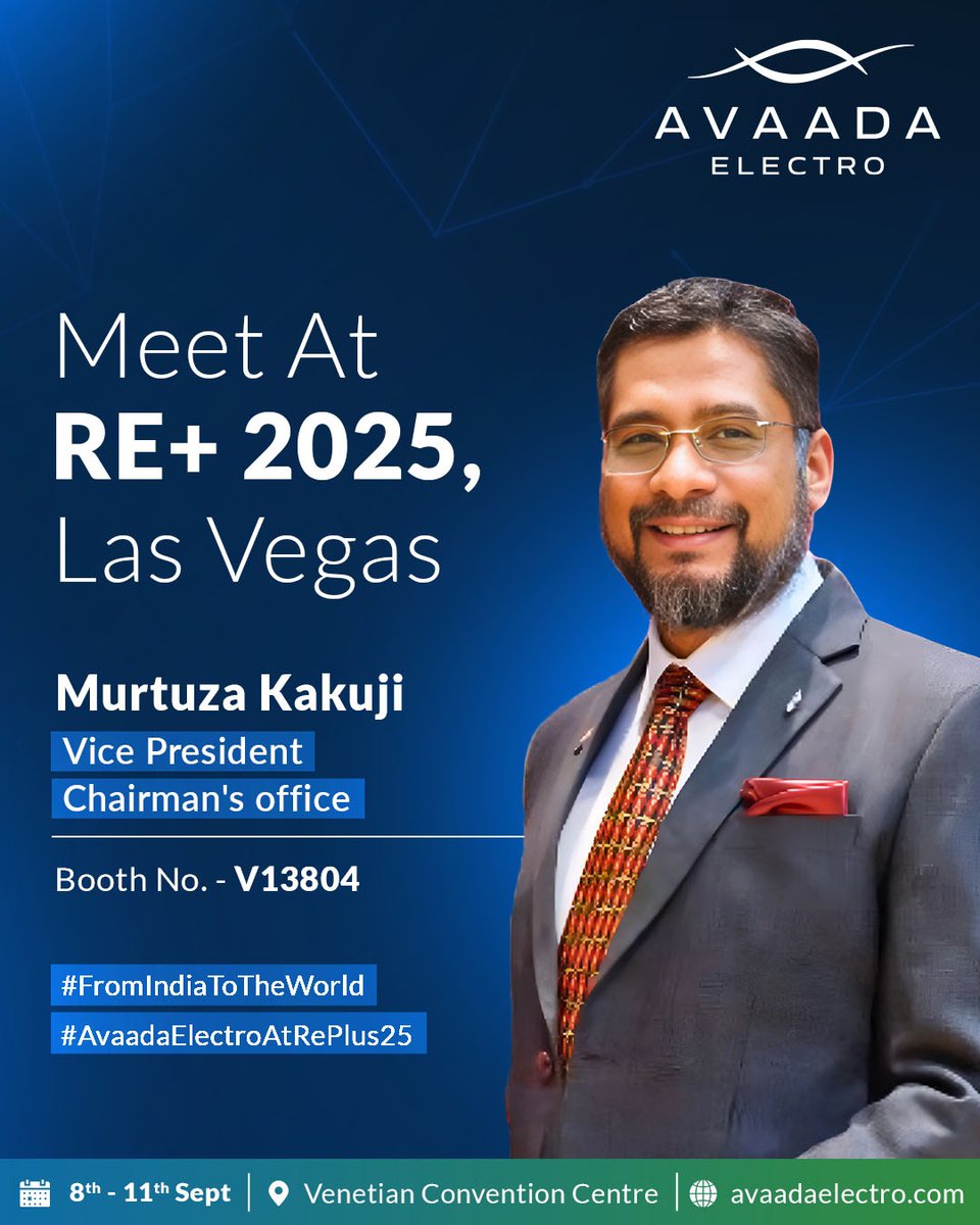 Meet Mr. Murtuza Kakuji, Vice President - Chairman's Office, at RE+ 2025 this Sept.

Showcasing Avaada Electro’s high-efficiency solar modules &amp; cells for reliability &amp; scale

📍Venetian CC, Level 2, Las Vegas | 8–11 Sept | Booth V13804