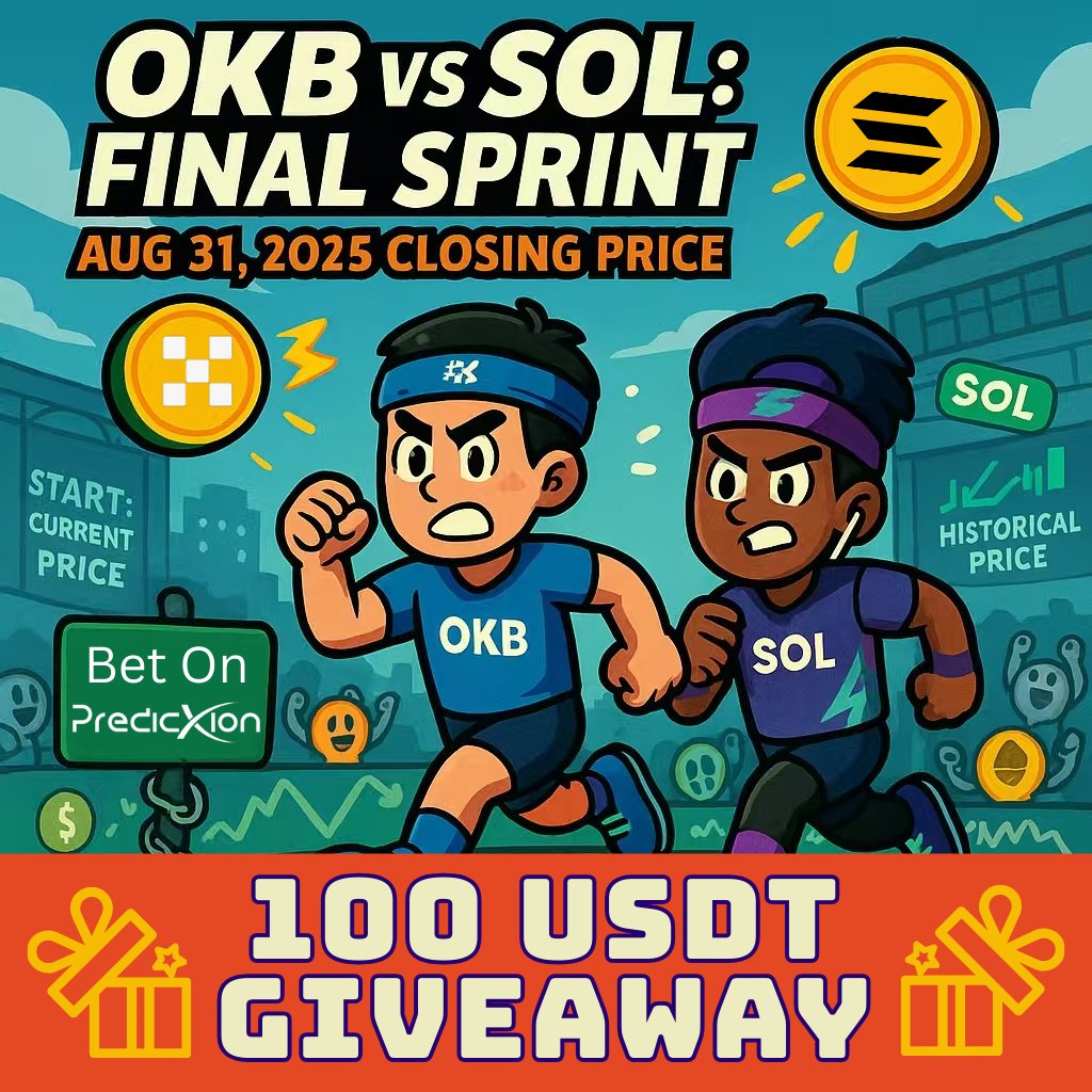 PredicXion (@predicxion) on Twitter photo 🔥Prophet Challenge, 100 USDT #GIVEAWAY🔥
OKB vs SOL ⚡️Who wins the Aug 31 close?
✅Drop your bold guesses into the comment
💰Get it right = Enter the 100 USDT pool
🏆10 prophets win 10 USDT each!
⏰Winners revealed Sept 1
Don’t just watch the race.
Follow <a href="/PredicXion/">PredicXion</a>, 🔥Prophet Challenge, 100 USDT #GIVEAWAY🔥
OKB vs SOL ⚡️Who wins the Aug 31 close?
✅Drop your bold guesses into the comment
💰Get it right = Enter the 100 USDT pool
🏆10 prophets win 10 USDT each!
⏰Winners revealed Sept 1
Don’t just watch the race.
Follow <a href="/PredicXion/">PredicXion</a>,