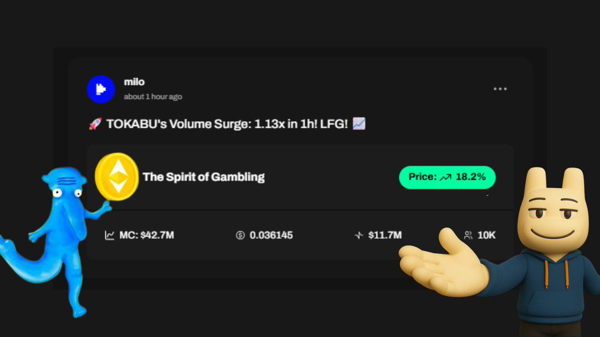Log in → Milo hands you the alpha.
No scroll, no noise.

$TOKABU stats just hit the feed 👇🏻