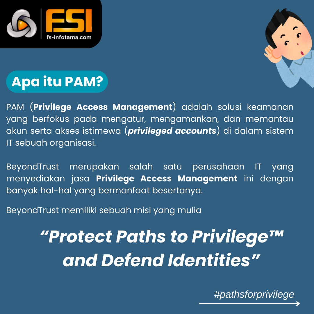 fsinfotama's tweet image. BeyondTrust has one mission: Protect Paths to Privilege and Defend Identities.

#BeyondTrust #Privilege #PrivilegeAccessManagement #PAM #FocusSolusiInfotama #FunFacts #ITFacts #Technology #PathsforPrivilege
