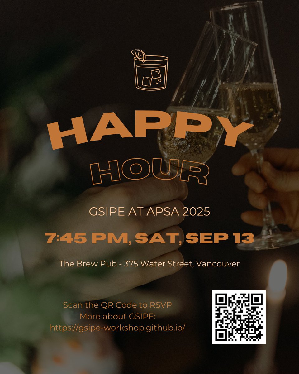 🍻 Join us for GSIPE Happy Hour at APSA 2025!
📅 Saturday, Sep 13 at 7:45 PM 📍 The Brew Pub - 375 Water Street, Vancouver
RSVP: docs.google.com/forms/d/e/1FAI…
#APSA2025 #GSIPE