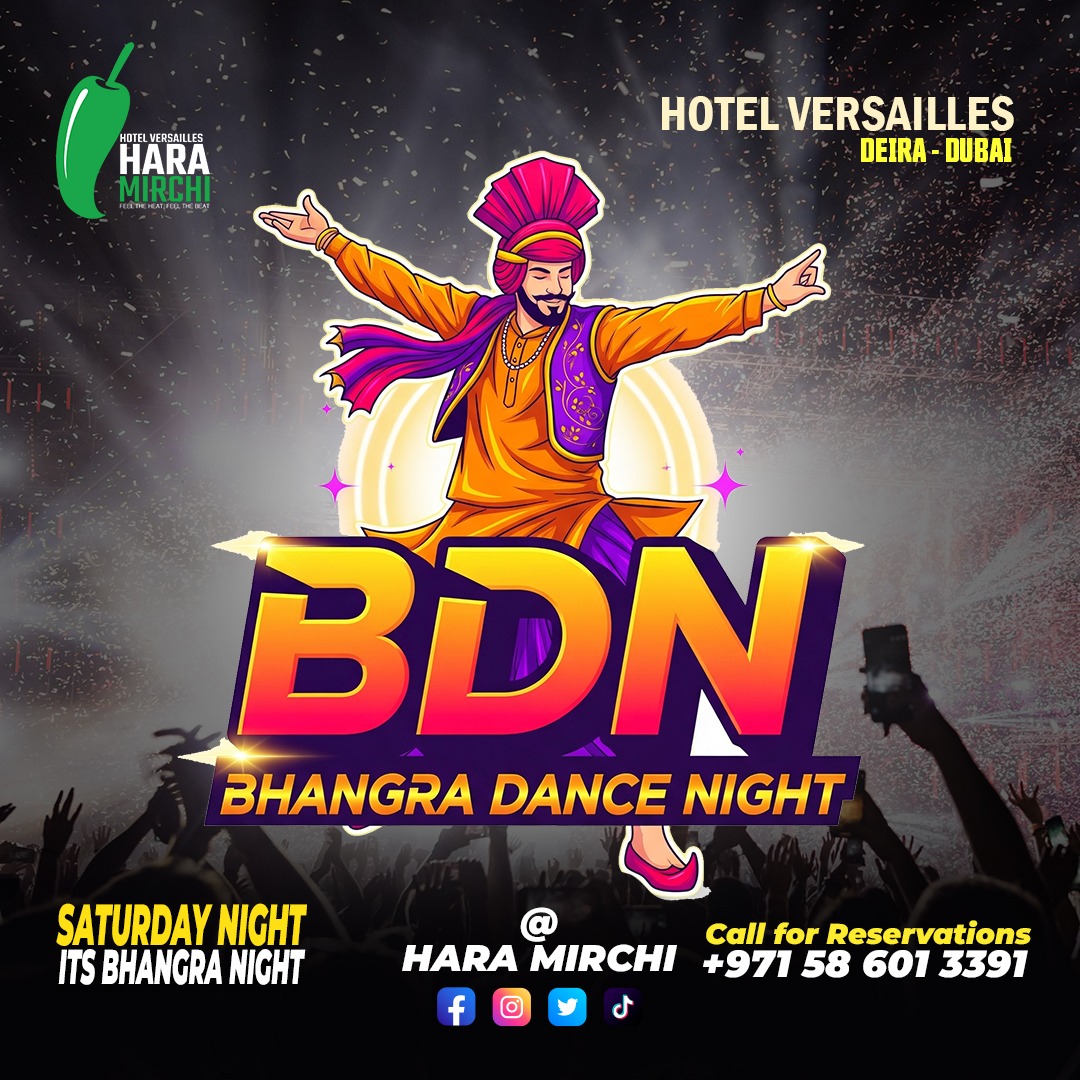 HaraMirchi's tweet photo. 💃🔥 𝗚𝗲𝘁 𝗥𝗲𝗮𝗱𝘆 𝘁𝗼 𝗕𝗵𝗮𝗻𝗴𝗿𝗮 𝗔𝗹𝗹 𝗡𝗶𝗴𝗵𝘁! 🔥💃

🎶 It’s BDN – Bhangra Dance Night at Hara Mirchi, Hotel Versailles – Deira, Dubai
📅 Every Saturday Night

👉 Dance to the beats of dhol, desi vibes &amp; non-stop entertainment! https://t.co/IglFuIc93y