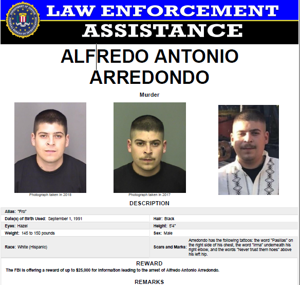 The FBI San Francisco Division and the San Benito County Sheriff’s Office are asking for the public’s assistance in locating Alfredo Arredondo, who is wanted in connection with the murder of Adolfo Davila on April 5, 2021, in Hollister, California. As part of the FBI’s nationwide