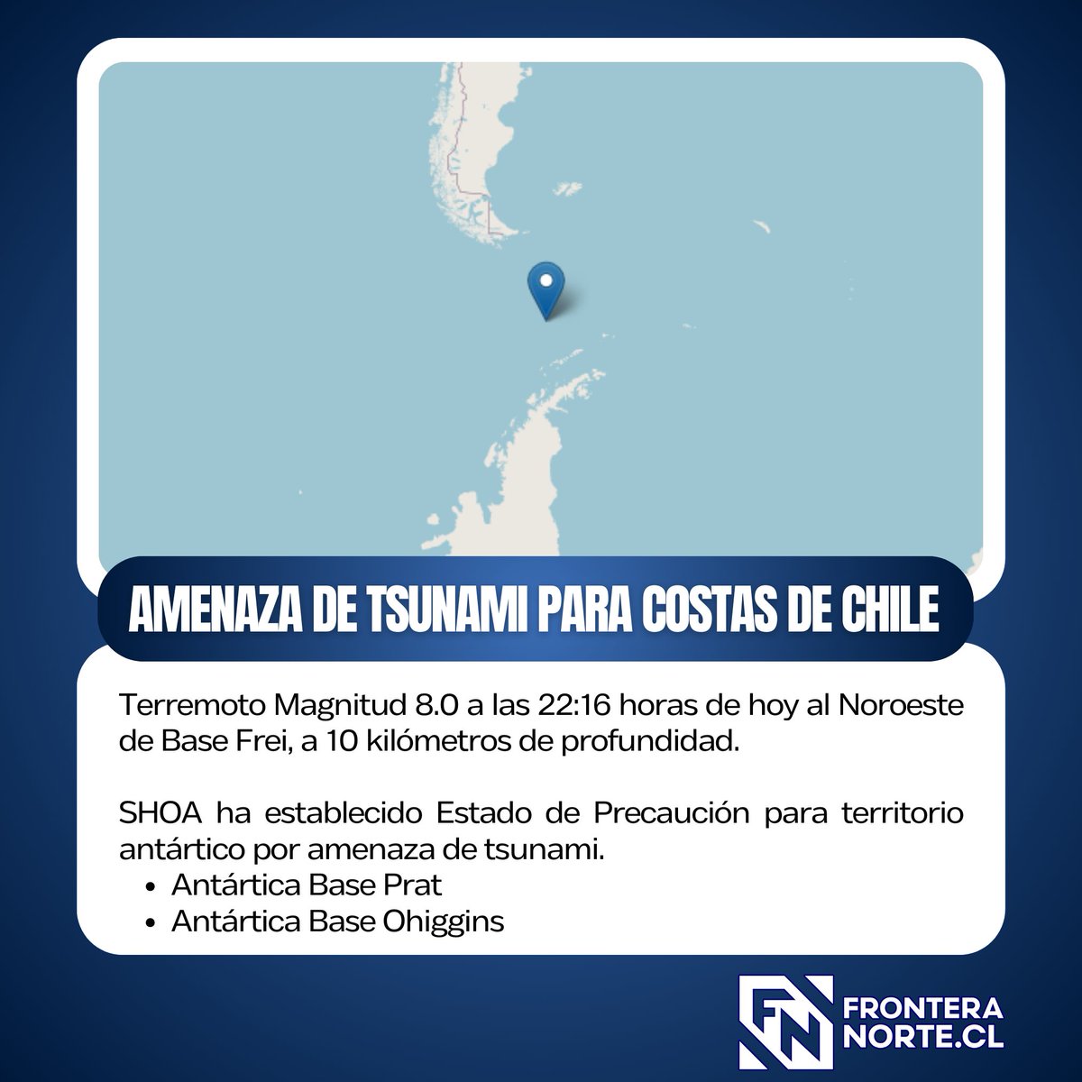 FronteraNorte15's tweet photo. El Servicio Hidrográfico y Oceanográfico de la Armada de Chile advirtió del riesgo de tsunami en el extremo sur del país a raíz del sismo de magnitud 8,0 registrado en el pasaje de Drake en el mar, en la Antártica https://t.co/4yUDcQibzp