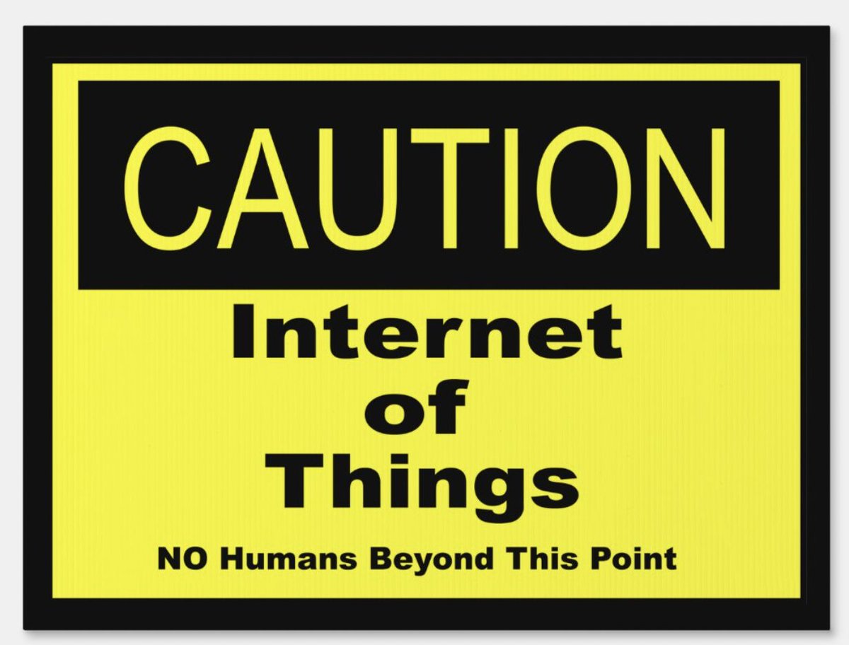 Telexplainer's tweet image. Internet of Things IoT Caution Warning Sign... just for fun! zazzle.com/internet_of_th… #IoT #Internetofthings #techsupport #techhumor