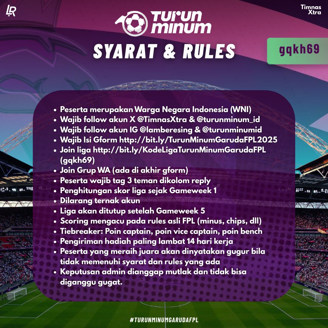 ⚠ Sebelum ngegas di TurunMinum Garuda FPL, pastikan untuk baca dulu rulesnya yaa! Hadiah cuma bisa diklaim kalau semua syarat terpenuhi. 

Jangan sampai sudah main capek-capek tapi gagal karena aturan 😎