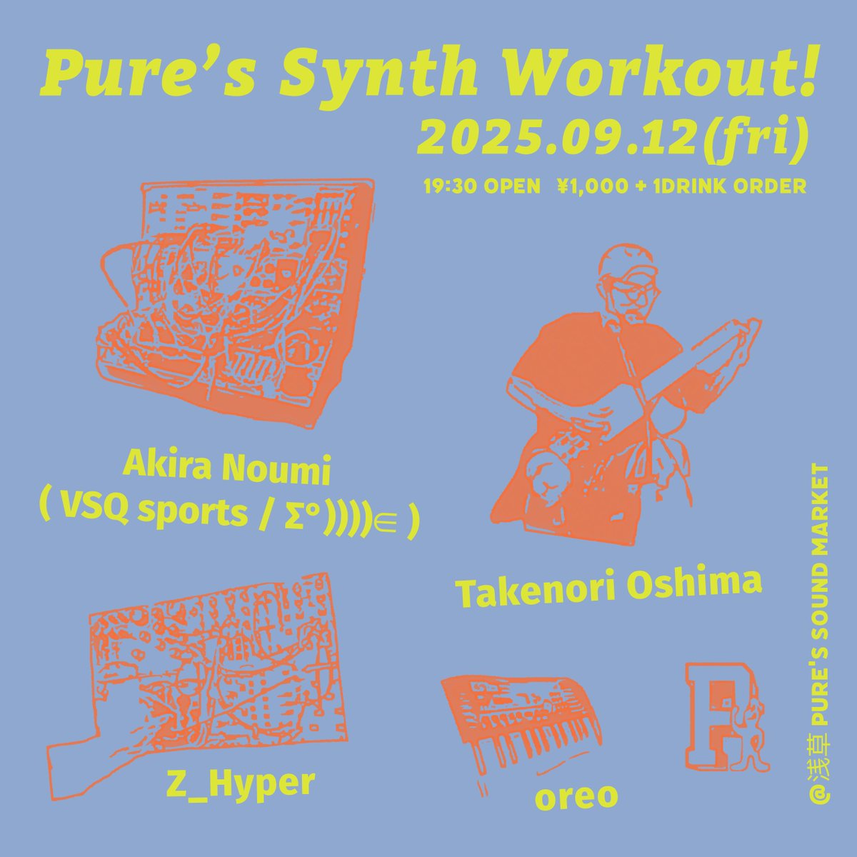 senkawos's tweet photo. 大島と吉田がそれぞれソロで出演！
エレクトリックでシンセサイズな一夜に！

9/12(fri) Pure's Synth Workout!🍺
浅草 @pures_s_market 

Akira Noumi (VSQ sports / Σ°))))∈)
@uminoQ 
Takenori Oshima (Senkawos / お茶の間トリオ)
@takenorioshima 
赤い人
@Z_Hyper 
oreo
@Orientalsalt https://t.co/v9F1EDCc2K