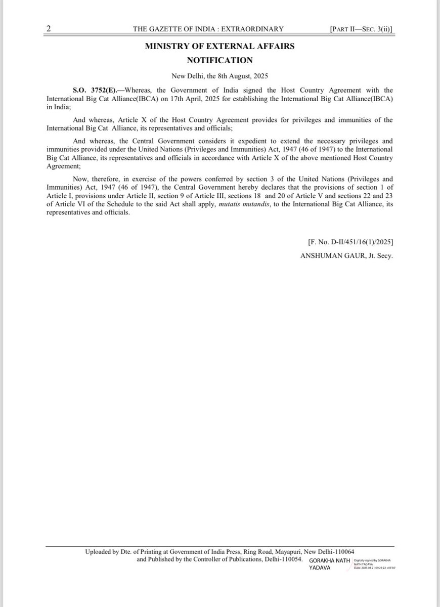 byadavbjp's tweet image. Glad to share that the Government of India has issued the Gazette Notification extending privileges and immunities to the International Big Cat Alliance, its representatives, and officials under the United Nations (Privileges and Immunities) Act, 1947. 

The significant step…