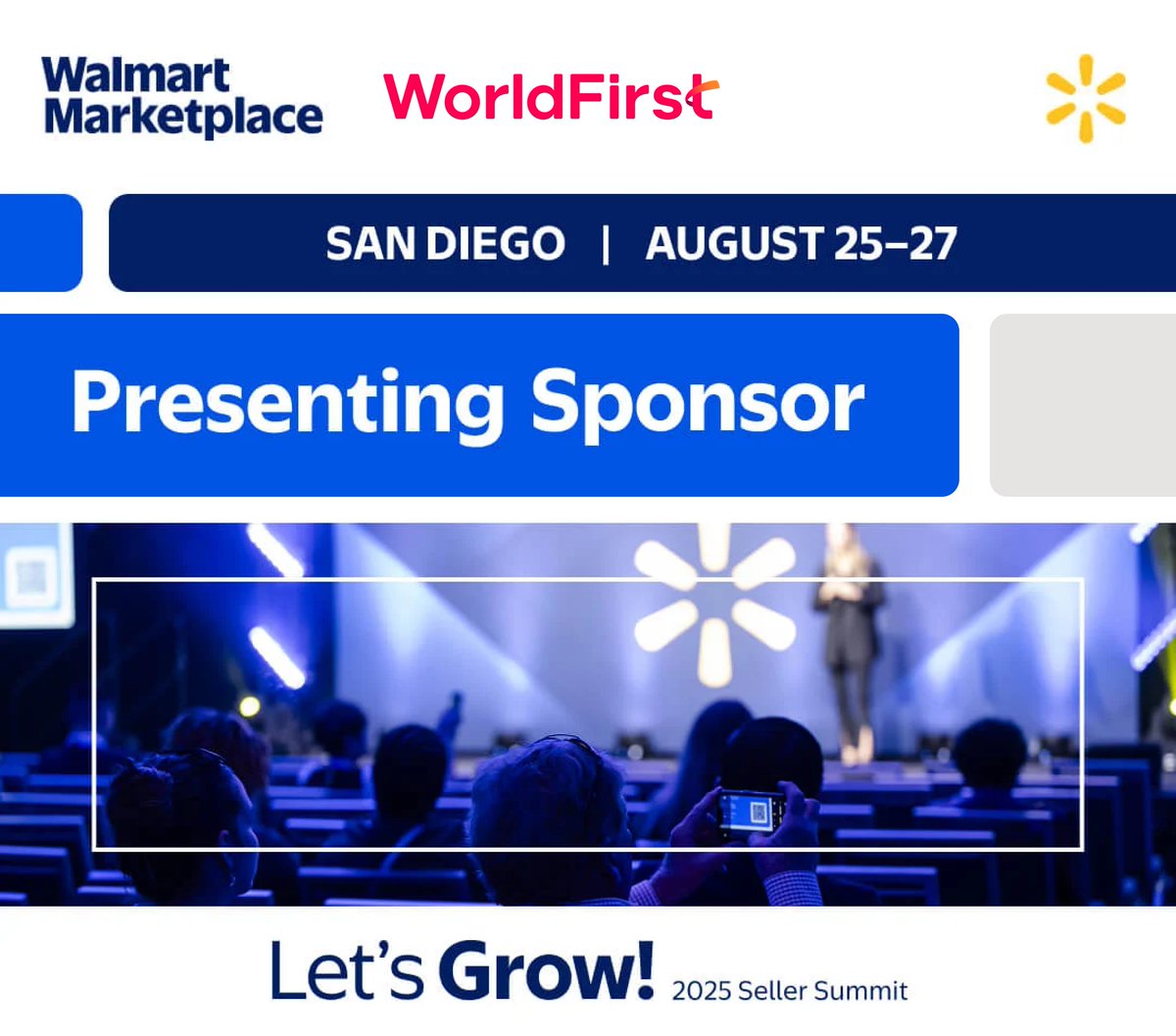 WorldFirst is proud to be the Presenting Sponsor of the Walmart Marketplace Seller Summit in San Diego.

This event is just one aspect of our global partnership with Walmart Marketplace. WorldFirst is working hand in hand with Walmart to empower SMEs and drive global growth.