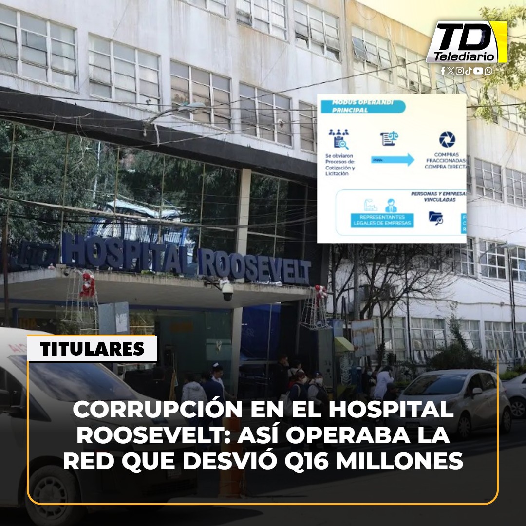 TelediarioGT's tweet photo. 💰 #Corrupción en el Hospital Roosevelt: así #operaba la red que desvió Q16 millones. ➡️ https://t.co/nvJcADatZU https://t.co/3Nb3KICdal