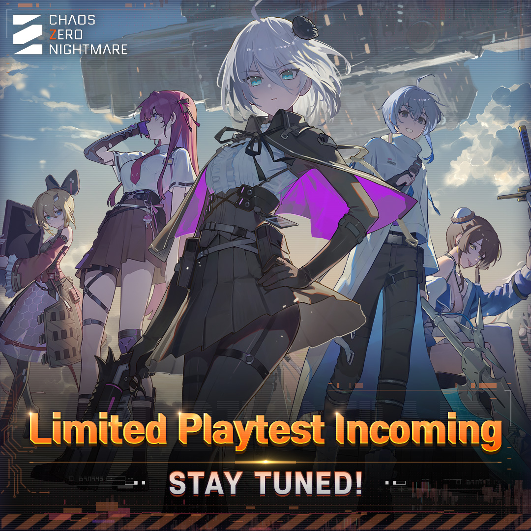 ◤Limited Playtest Incoming - Stay Tuned!◢ 

To all our Protos who have been waiting for Chaos Zero Nightmare, a Limited Playtest is coming soon! 

Details on how to sign up will be announced in the near future, follow &amp; subscribe to our social channels so you don't miss out!
