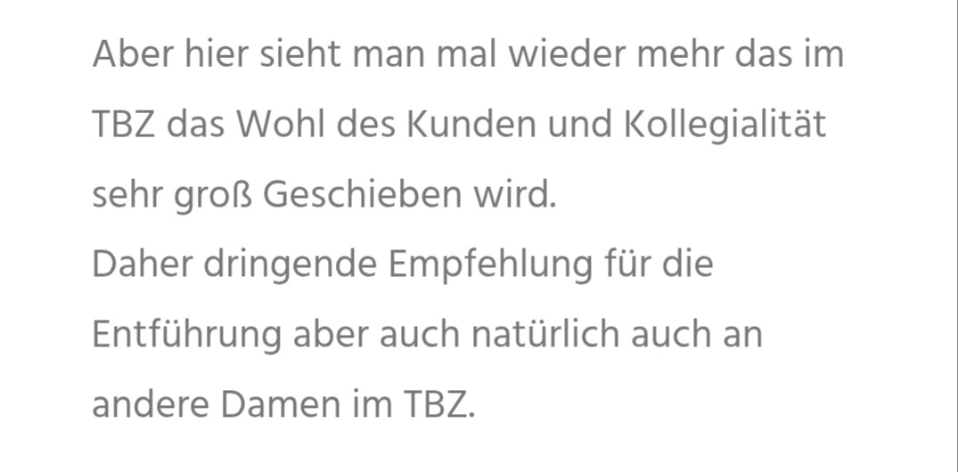 Vielen Dank für den Gästebucheintrag zur Entführung von <a href="/KatharinaKaif/">Katharina_Kaif</a> &amp; mir im <a href="/StudioTbz/">Studio TBZ</a> 🙏
Es war ein Riesenspaß 😈😁
 
Danke an die tolle TBZ-Dame, die uns Infos geliefert hat 🖤
Kollegialität? Hier Realität.
Studio-Empfehlung: 100%!