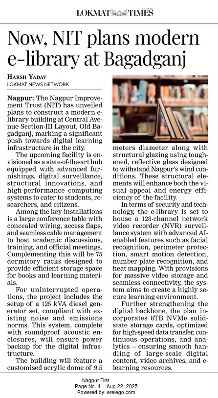 LokmatTimes_ngp's tweet image. #NagpurNews: #NIT plans to construct a modern #ELibrary at Bagadganj with advanced digital infrastructure,AI-enabled surveillance,and high-performance computing systems to support students, researchers &amp;amp; citizens. #NagpurDevelopment #NITNagpur

Harsh Yadav
epaper.lokmat.com/articlepage.ph…