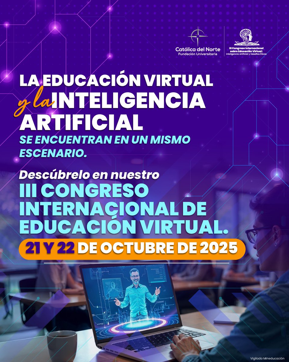 ¿La inteligencia artificial está redefiniendo el mundo?. ¿Qué papel juega en la educación virtual?
Compartamos en el III Congreso Internacional de Educación Virtual, #RevolucionemosLaEducación #CongresoVirtualUCN  21 y 22 de octubre de 2025 🔗 Inscribete: bit.ly/4ldUaHW