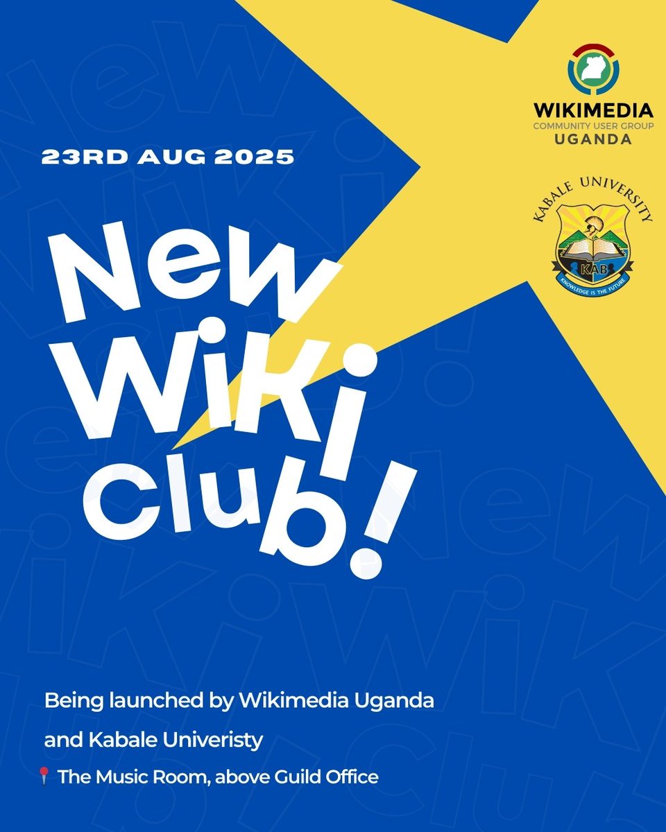 Wikimedia Community User Group Uganda (@wikimediauganda) on Twitter photo Want to make a difference? Start here! 💡
The NEW Wiki Club is launching on 23rd Aug at Kabale University <a href="/kabuniversity/">Kabale University</a> .
Come let's create, share, and inspire. It’s your chance to contribute, learn, and grow.
#WikimediaUganda #KabaleUniversity #Wikipedia #WikiClubUG Want to make a difference? Start here! 💡
The NEW Wiki Club is launching on 23rd Aug at Kabale University <a href="/kabuniversity/">Kabale University</a> .
Come let's create, share, and inspire. It’s your chance to contribute, learn, and grow.
#WikimediaUganda #KabaleUniversity #Wikipedia #WikiClubUG