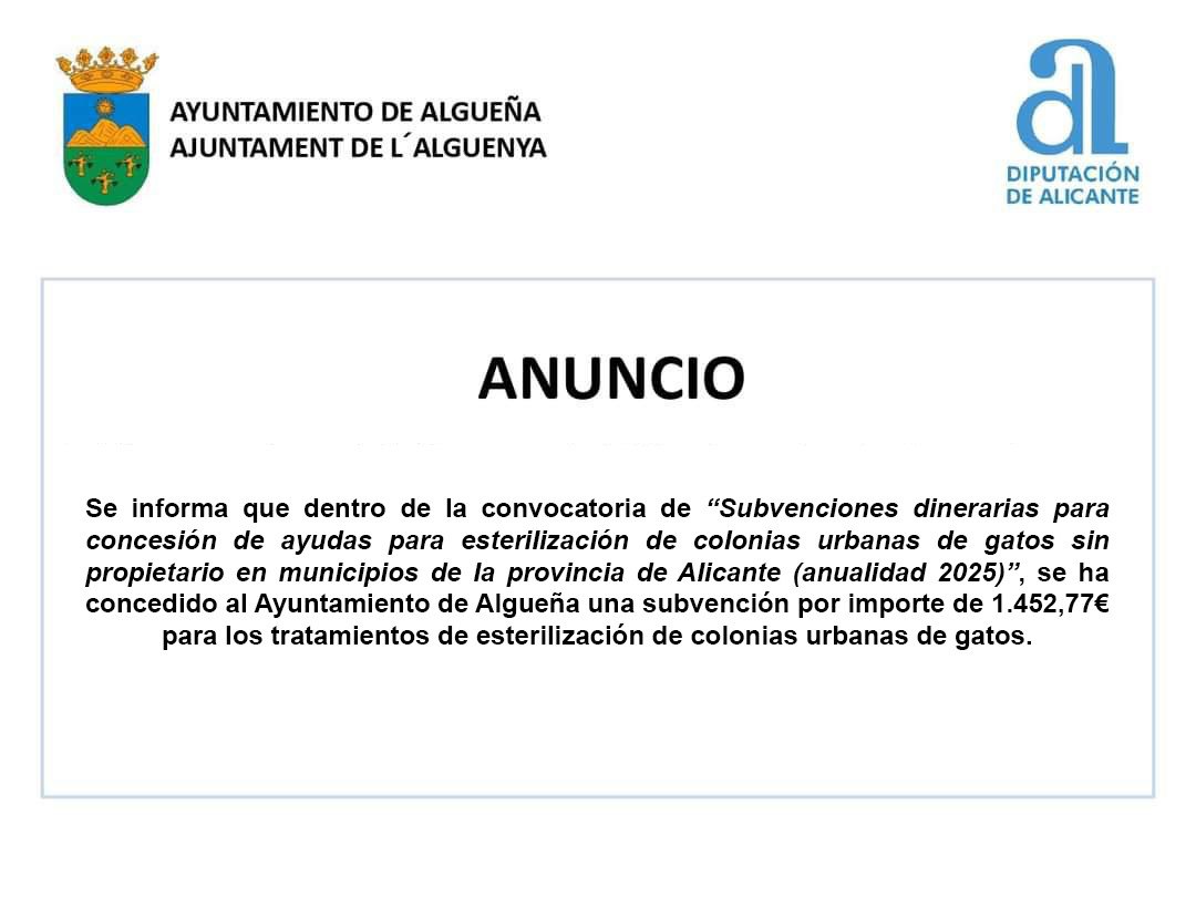 aytoalguenya's tweet image. 📷 ANUNCIO- #Subvención con destino a ” Control de colonias felinas urbanas “ que permitirá paliar la problemática de los gatos sin propietario que abundan en el núcleo urbano de nuestra población.

@aytoalguenya @dipuAlicante #Algueña #lAlguenya