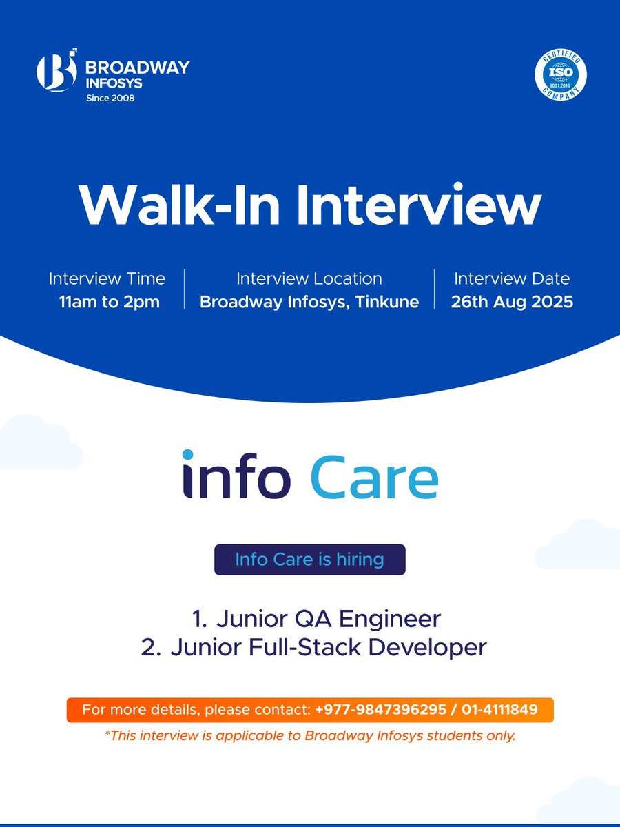 broadwayinfosys's tweet image. Pre-registration is mandatory! Please fill out the registration form: shorturl.at/E6fsR
Information Care Pvt. Ltd
1. Junior Full-Stack Developer 
2. Junior QA Engineer

Date: 26th August 2025
Time: 11:00 AM to 2:00 PM

#WalkinInterview #BroadwayInfosys #Openinterview