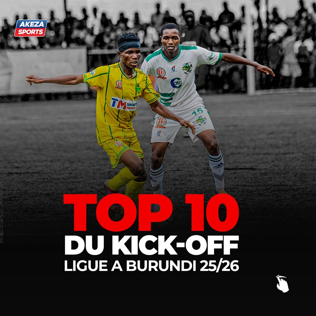 AkezaSports's tweet photo. 🔵 🔴 10 choses à retenir sur la première page de la Liga A Burundi, saison 2025-2026 ! 

Le livre de la saison 2025-2026 promet de grandes surprises. @AkezaSports , découvrez les coulisses du J1.

1/3 https://t.co/NJVCjES8Jm