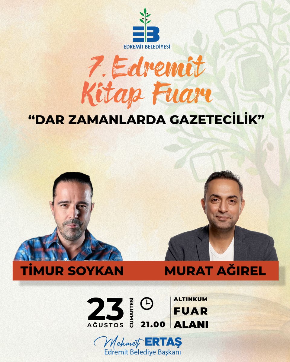 EdremitBelediye's tweet photo. ✒️ Cesur ve araştırmacı kimlikleriyle tanınıp sevilen değerli gazetecilerimiz @timursoykan ve @muratagirel, “Dar Zamanlarda Gazetecilik”i #7EKF katılımcılarına anlatacak; yaşananları tüm gerçekleriyle masaya yatıracaklar.
Herkesi bekliyoruz ☺️
🖇 23 Ağustos Cumartesi | 21.00 https://t.co/f5oap3kPig