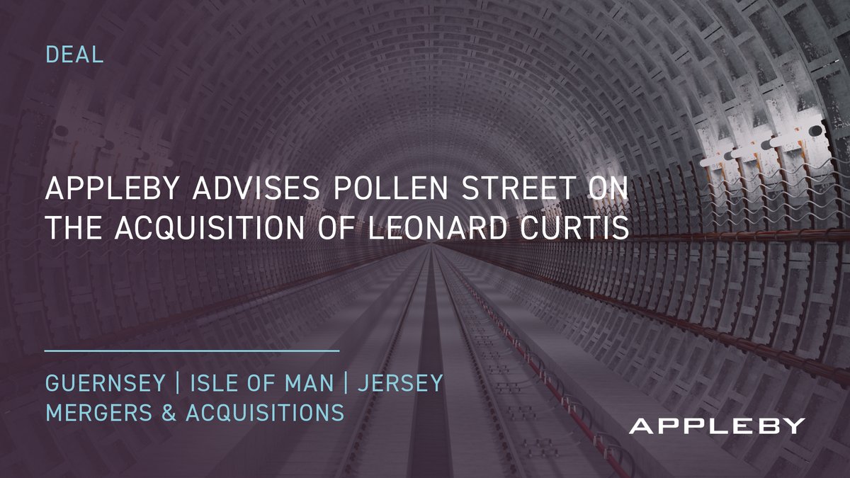 Appleby (@applebyglobal) on Twitter photo Appleby’s multijurisdictional team has advised Pollen Street Capital across Appleby’s Guernsey, Jersey and Isle of Man offices to complete the acquisition and financing of the Leonard Curtis Group of companies.
Read more here: bit.ly/4lAWEAh
#acquisitions #Appleby Appleby’s multijurisdictional team has advised Pollen Street Capital across Appleby’s Guernsey, Jersey and Isle of Man offices to complete the acquisition and financing of the Leonard Curtis Group of companies.
Read more here: bit.ly/4lAWEAh
#acquisitions #Appleby