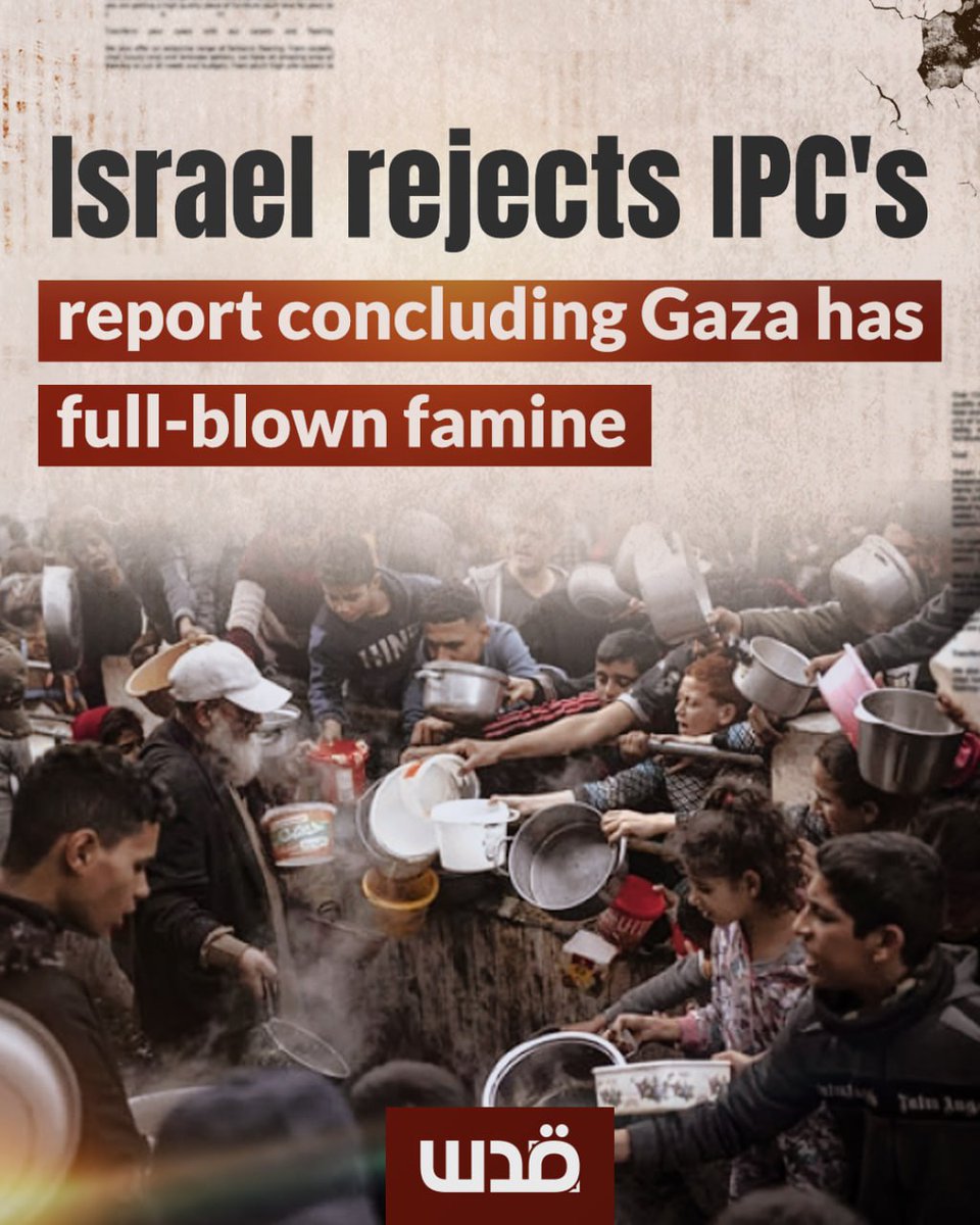 For the first time, the UN-backed Integrated Food Security Phase Classification (IPC) declared a famine in the Gaza City. 

Israel’s Foreign Ministry dismissed the conclusions of a UN-backed report on food security in Gaza, asserting that claims of famine are false and rooted in