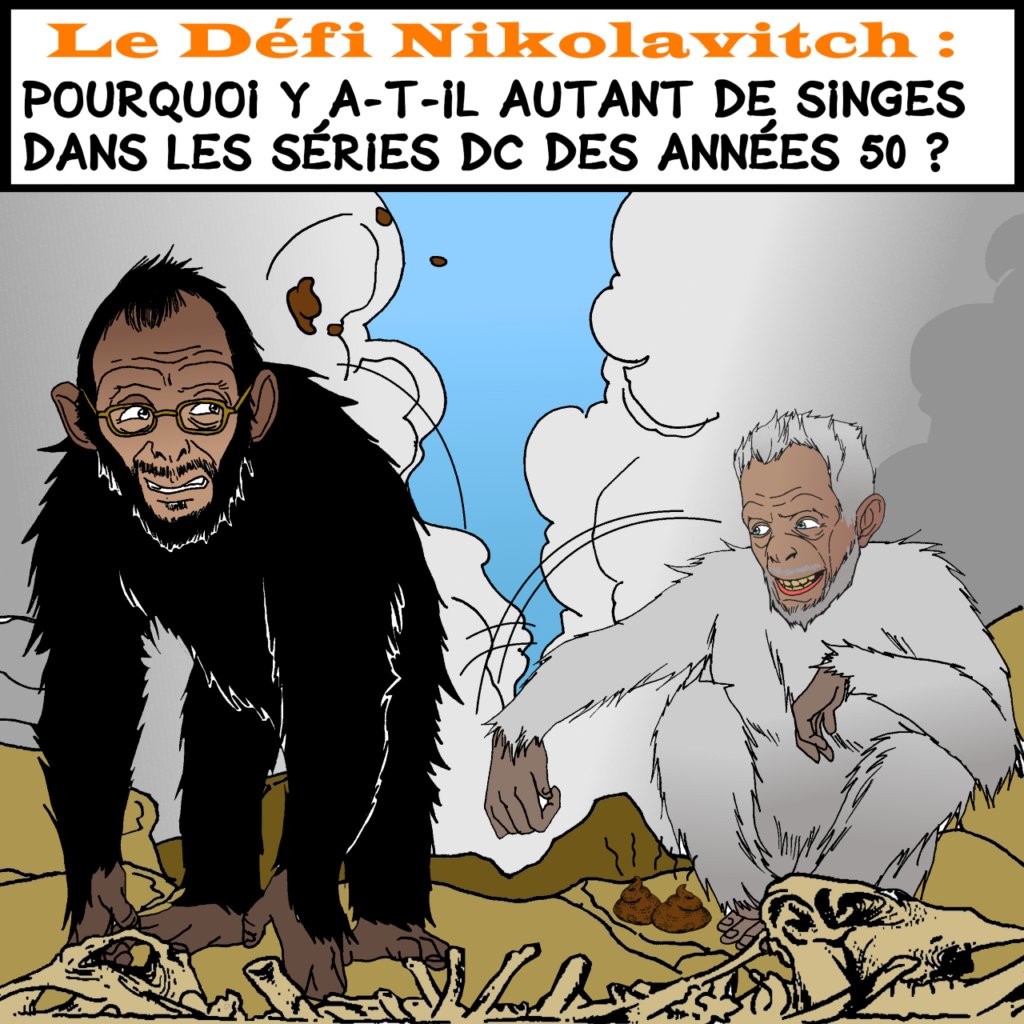 Tiens? Pourquoi, il y a tant de singes dans les séries DC des années 50? La question, elle est vite répondue par un <a href="/Nikolavitch/">Alex Nikolavitch</a>  revenu à l'état sauvage, chez Bruce Lit : 
👉 brucetringale.com/le-defi-nikola…