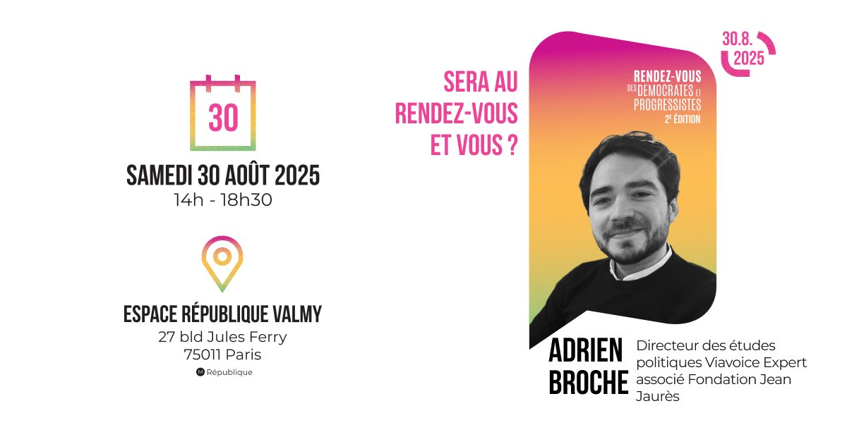 Territoires de Progrès (@terresdeprogres) on Twitter photo 👀 <a href="/AdrienBroche_/">Adrien Broche</a>, directeur des études politiques <a href="/Viavoice_Paris/">Viavoice</a> Expert associé <a href="/j_jaures/">Fondation Jean-Jaurès</a>, sera avec nous pour la 2ᵉ édition du Rdv des Démocrates& Progressistes !
🗓️ Samedi 30 août 2025 – 14h à 18h30
👉 Un rendez-vous incontournable pour débattre et s’engager ensemble ! 👀 <a href="/AdrienBroche_/">Adrien Broche</a>, directeur des études politiques <a href="/Viavoice_Paris/">Viavoice</a> Expert associé <a href="/j_jaures/">Fondation Jean-Jaurès</a>, sera avec nous pour la 2ᵉ édition du Rdv des Démocrates& Progressistes !
🗓️ Samedi 30 août 2025 – 14h à 18h30
👉 Un rendez-vous incontournable pour débattre et s’engager ensemble !