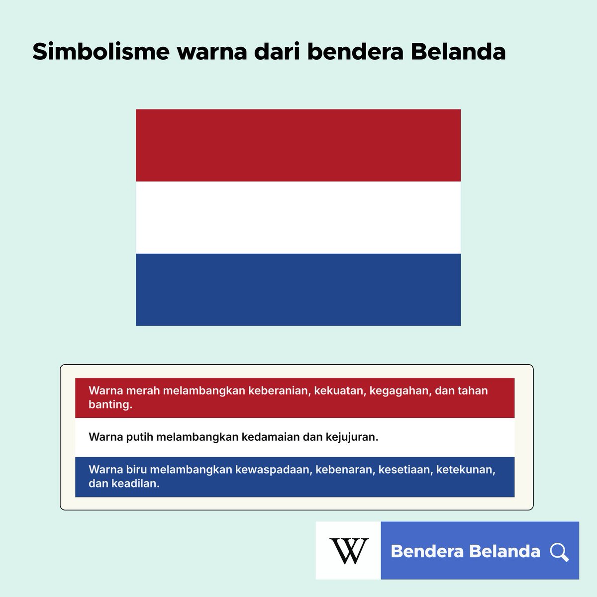 idwiki's tweet photo. Warna biru pada bendera Belanda melambangkan kewaspadaan, kebenaran, kesetiaan, ketekunan, dan keadilan. https://t.co/T7bJaHhWdI