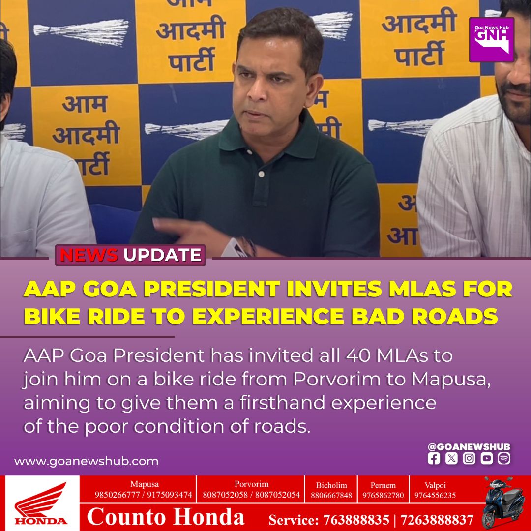 goanewshub's tweet image. AAP Goa President Invites MLAs for Bike Ride to Experience Bad Roads

AAP Goa President has invited all 40 MLAs to join him on a bike ride from Porvorim to Mapusa, aiming to give them a firsthand experience of the poor condition of roads.
@AmitPalekar10 
#GoaMLAs #BikeRide