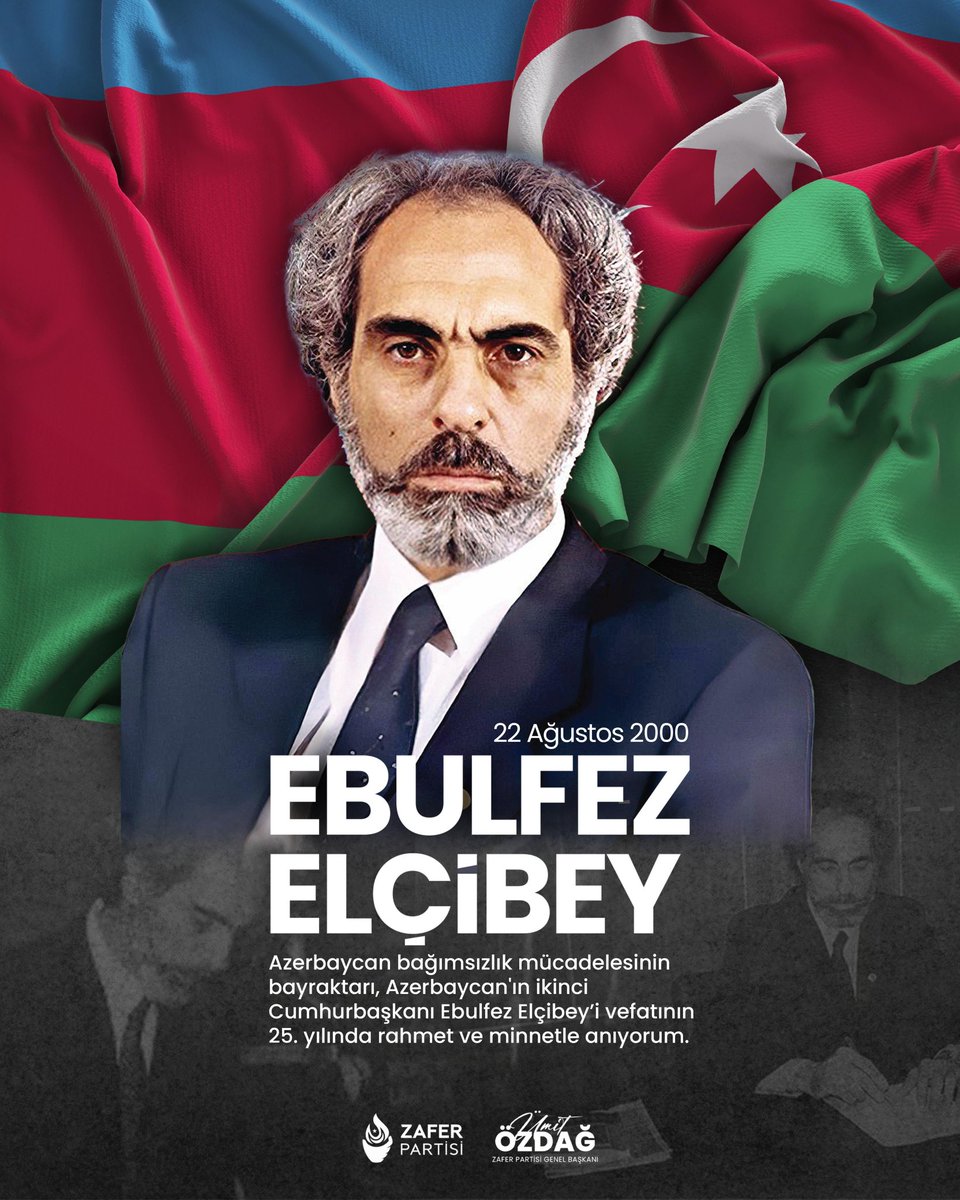 Ümit Özdağ (@umitozdag) on Twitter photo Azerbaycan bağımsızlık mücadelesinin bayraktarı, Azerbaycan’ın ikinci Cumhurbaşkanı Ebulfez Elçibey’i vefatının 25. yılında rahmet ve minnetle anıyorum. Azerbaycan bağımsızlık mücadelesinin bayraktarı, Azerbaycan’ın ikinci Cumhurbaşkanı Ebulfez Elçibey’i vefatının 25. yılında rahmet ve minnetle anıyorum.