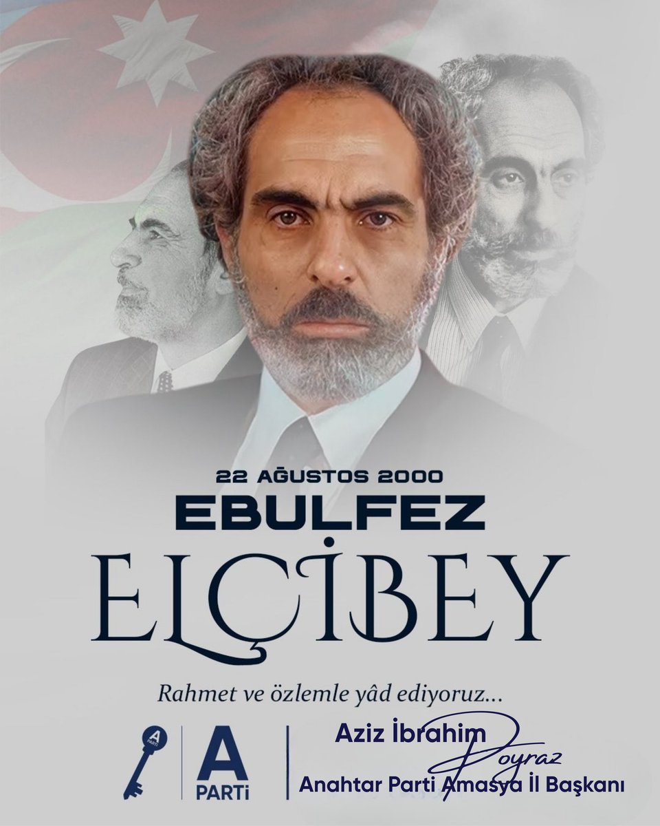 Azerbaycan’ın bağımsızlık mücadelesinde öncü, Türk dünyasının birlik ve kardeşlik idealine ömrünü adamış büyük devlet adamı Ebulfez Elçibey’i vefatının yıl dönümünde rahmet, minnet ve saygıyla anıyoruz.Onun bıraktığı miras; özgürlük, demokrasi ve Türk milleti için kardeşlik