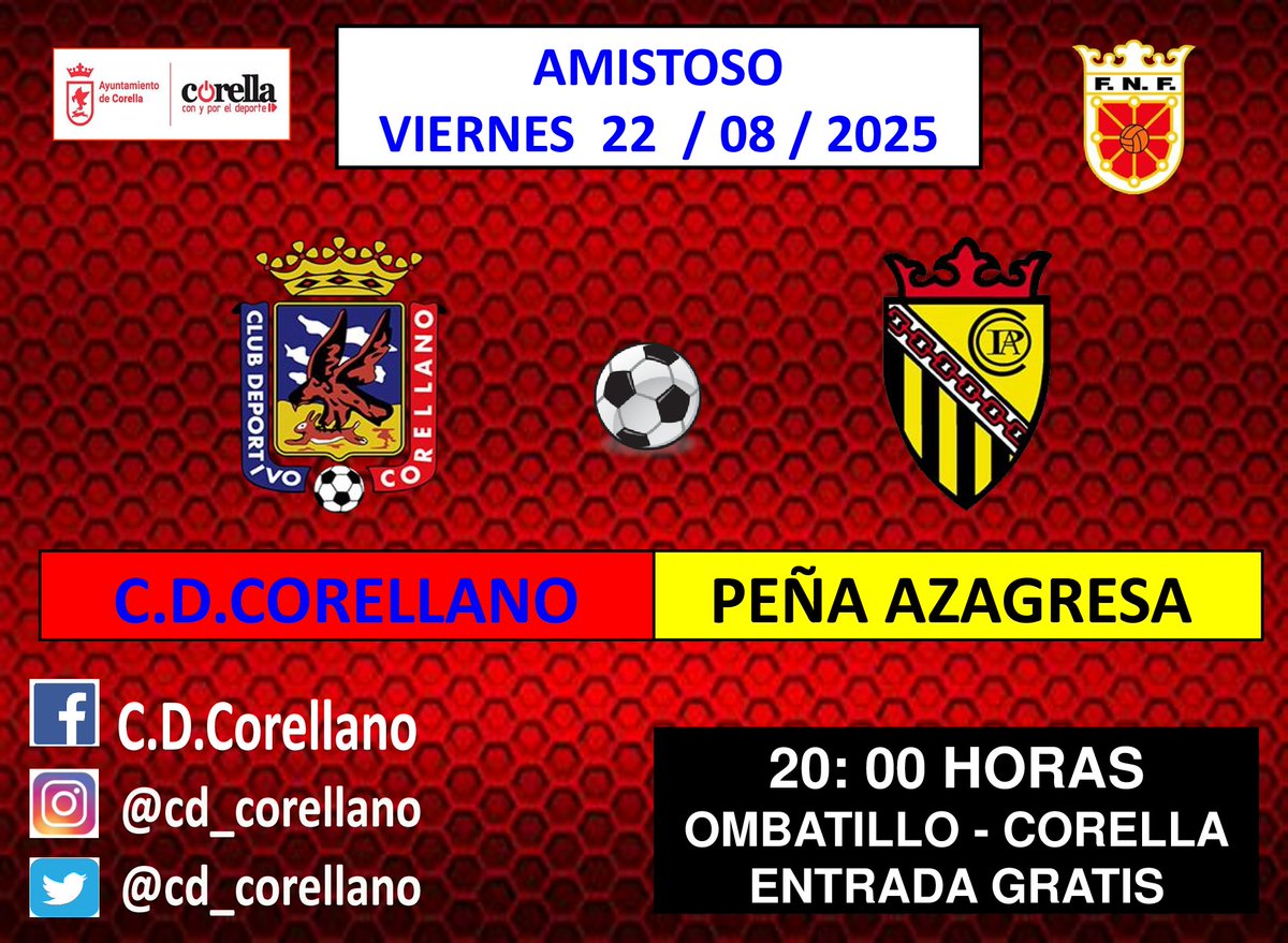 CD Corellano (@cd_corellano) on Twitter photo ✏️ AMISTOSO / Preferente ⚽️✅
📍 <a href="/CD_Corellano/">CD Corellano</a> 🆚 <a href="/CDPAzagresa/">C.D. Peña Azagresa</a>
📆 Viernes 2️⃣2️⃣ Agosto
🏟 Municipal Ombatillo - Corella
⏰ 2️⃣0️⃣▪️0️⃣0️⃣ Horas 🚨
🎌 #LaIlusionQueNosUne 🔴
🤞 #RespectFirst 🤗
#Preferente ♥️ #Cantera ⚽
🫂 #HazteSocio 👌 #CDC ♥️ ✏️ AMISTOSO / Preferente ⚽️✅
📍 <a href="/CD_Corellano/">CD Corellano</a> 🆚 <a href="/CDPAzagresa/">C.D. Peña Azagresa</a>
📆 Viernes 2️⃣2️⃣ Agosto
🏟 Municipal Ombatillo - Corella
⏰ 2️⃣0️⃣▪️0️⃣0️⃣ Horas 🚨
🎌 #LaIlusionQueNosUne 🔴
🤞 #RespectFirst 🤗
#Preferente ♥️ #Cantera ⚽
🫂 #HazteSocio 👌 #CDC ♥️