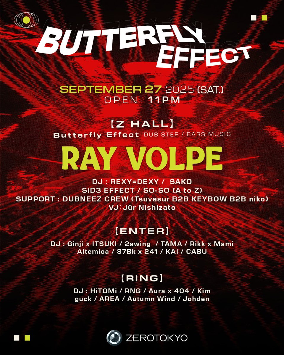 追加ラインナップ発表！
「Laserbeam」の特大ヒットで大ブレイク、Marshmelloとのコラボでダンスチャートにランクインするなど一般的な知名度の上昇とともにヘッドラインツアーも成功させ、まさにTOPアーティストとなったDub Stepシーンのスター ”Ray Volpe”が1年ぶりに来日!!

2025.9.27(土)