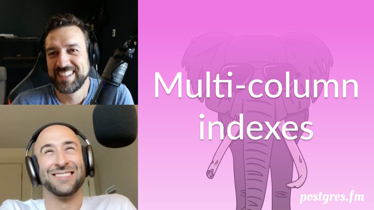 PostgresFM's tweet image. New episode: "Multi-column indexes"
Nik and Michael discuss multi-column indexes in Postgres — what they are, how to think about them, and some guidance around using them effectively.
🎧 postgres.fm/episodes/multi…
📺 youtu.be/bhqYDvVTxP8