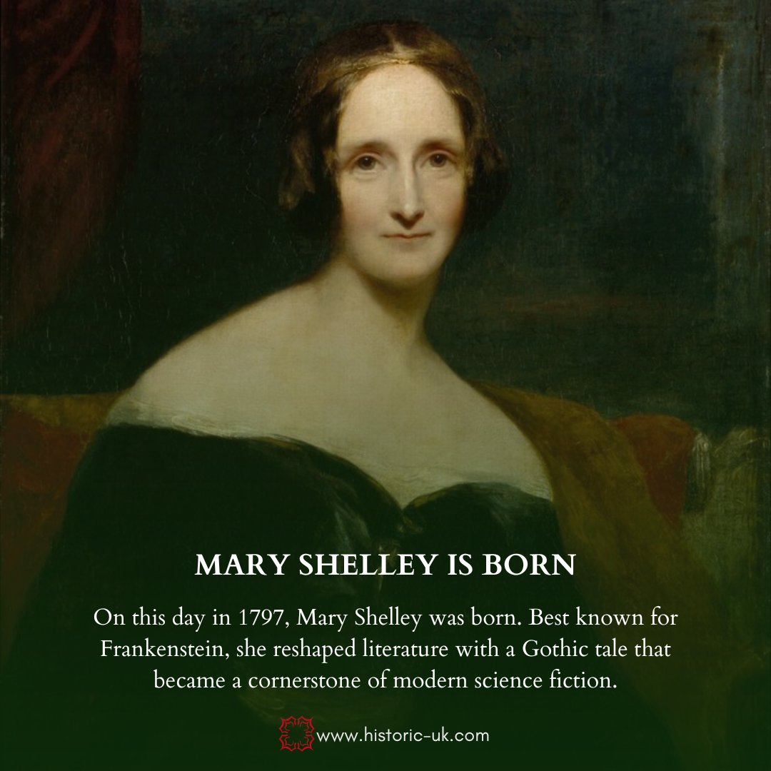 #OnThisDay in 1797, Mary Shelley, English novelist &amp; playwright, was born. She was best known for her Gothic novel 'Frankenstein', a pioneering work of science fiction &amp; her marriage to poet Percy Bysshe Shelley. historic-uk.com/CultureUK/Perc…