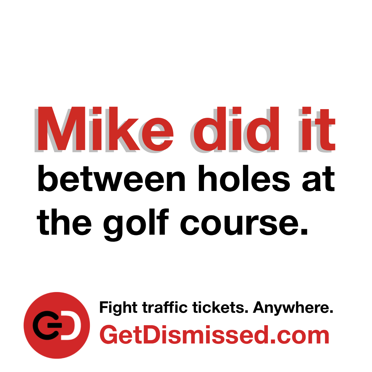 Get_Dismissed's tweet photo. Mike did it between holes at the golf course. It was that quick! Fight your ticket now. Anytime. Anywhere. https://t.co/OhIQAUEqOa https://t.co/eGuck74ydT