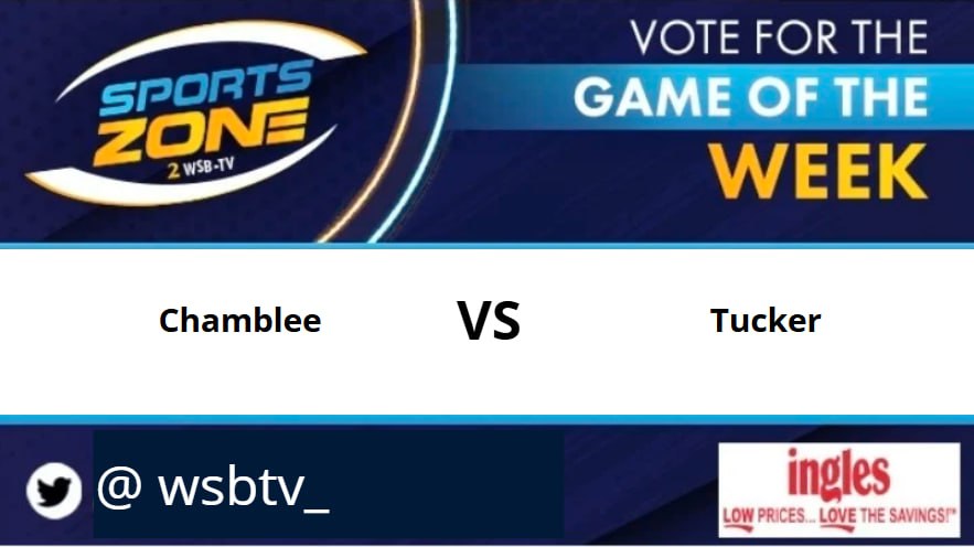 WSB-TV sports (@wsbtv_) on Twitter photo GAME of the week
<a href="/ChambleeFB/">Chamblee High School Football</a> 🆚 <a href="/TuckerFootball/">Tucker Tigers</a>
friday, August 22 @ 7pm.
Come support your favorite team.
Watch Here: s.id/wsb-tv
<a href="/OCUniversity8/">OCU</a> <a href="/Jacegerman2/">Jace German</a> <a href="/Jajuangraham54/">Jajuan Graham</a> <a href="/JT_Tillman29/">Jeremiah “JT” Tillman</a> <a href="/ChampTillman/">Thaddeous “Champ” Tillman</a> <a href="/LanceHarrell14/">Lance Harrell</a>
<a href="/MattSimonIII/">Matt Simon</a> GAME of the week
<a href="/ChambleeFB/">Chamblee High School Football</a> 🆚 <a href="/TuckerFootball/">Tucker Tigers</a>
friday, August 22 @ 7pm.
Come support your favorite team.
Watch Here: s.id/wsb-tv
<a href="/OCUniversity8/">OCU</a> <a href="/Jacegerman2/">Jace German</a> <a href="/Jajuangraham54/">Jajuan Graham</a> <a href="/JT_Tillman29/">Jeremiah “JT” Tillman</a> <a href="/ChampTillman/">Thaddeous “Champ” Tillman</a> <a href="/LanceHarrell14/">Lance Harrell</a>
<a href="/MattSimonIII/">Matt Simon</a>