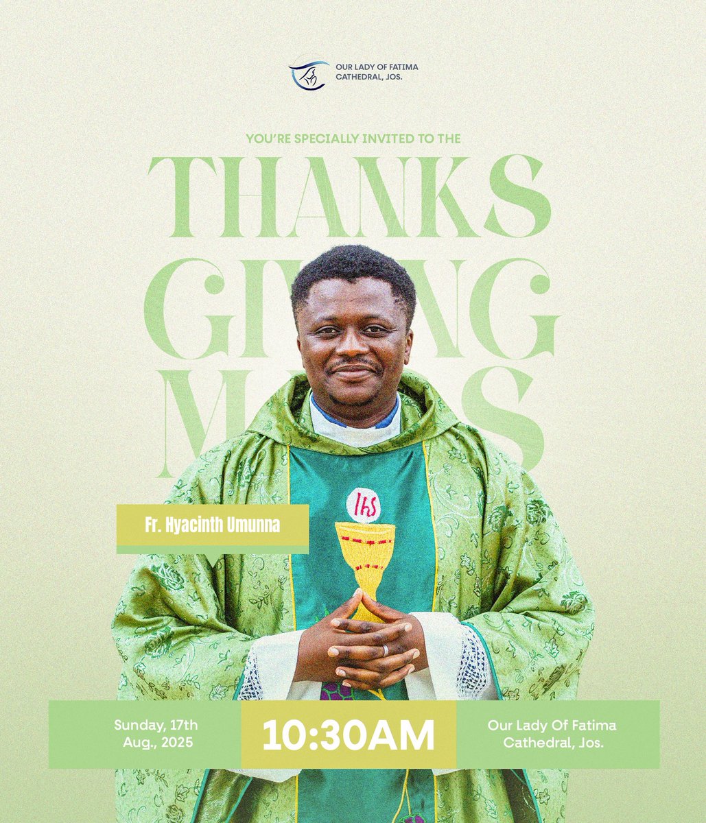 ceoofjos's tweet photo. THANKSGIVING MASS Invite Flyer for Fr. Hyacinth Umunna. Big Congratulations! https://t.co/pJkEUiVv0l